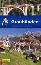 Reiseführer Graubünden / Schweiz