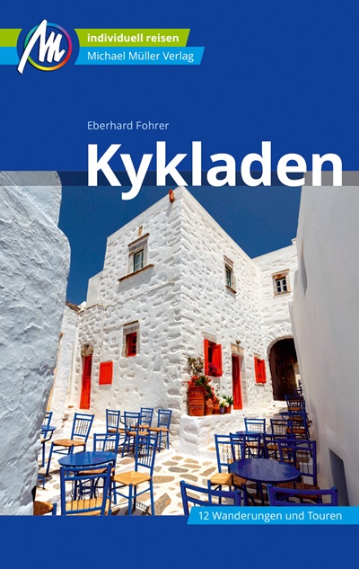Griechische Inseln - Kykladen Reiseführer Griechische Inseln - Kykladen Reiseführer